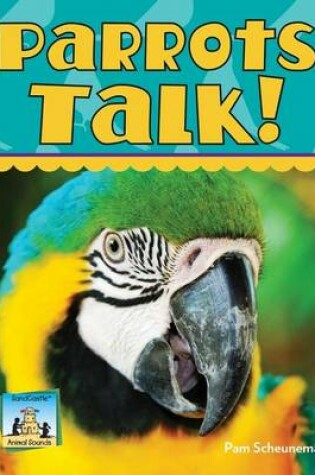 Cover of Parrots Talk!