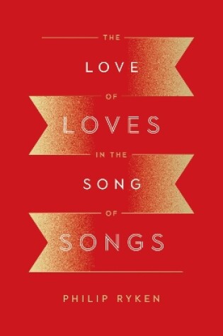 Cover of The Love of Loves in the Song of Songs