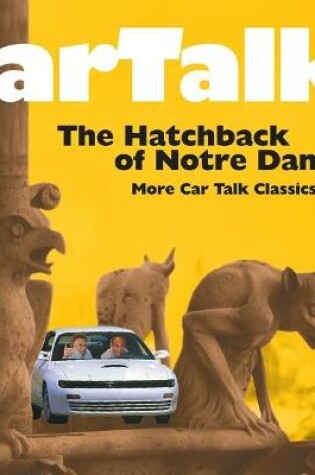 Cover of The Hatchback of Notre Dame