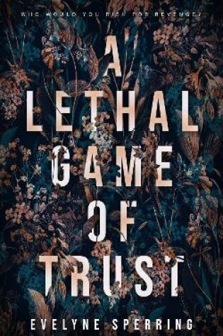 Cover of A Lethal Game of Trust