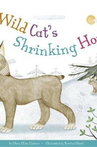 Cover of A Wild Cat's Shrinking Home