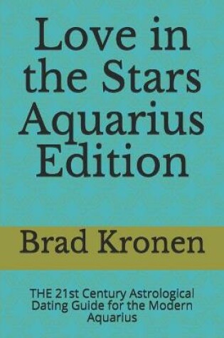 Cover of Love in the Stars Aquarius Edition