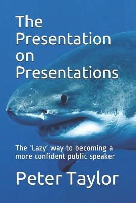 Book cover for The Presentation on Presentations