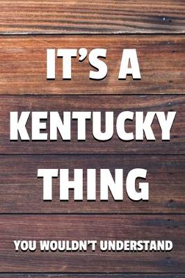 Book cover for It's a Kentucky Thing You Wouldn't Understand