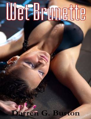 Book cover for Wet Brunette