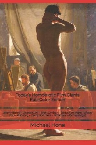 Cover of Today's Homoerotic Film Giants Full-Color Edition