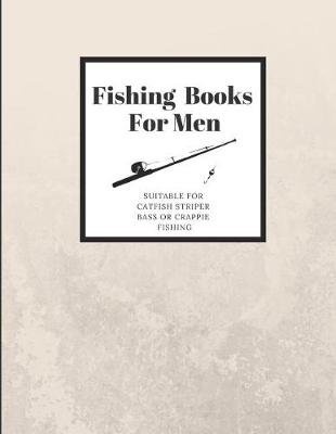 Book cover for Fishing Books for Men - Suitable for Catfish Striper Bass or Crappie Fishing