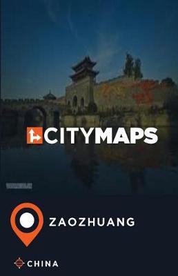 Book cover for City Maps Zaozhuang China