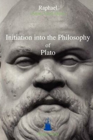 Cover of Initiation Into the Philosophy of Plato