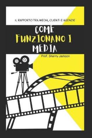 Cover of Come Funzionano I Media