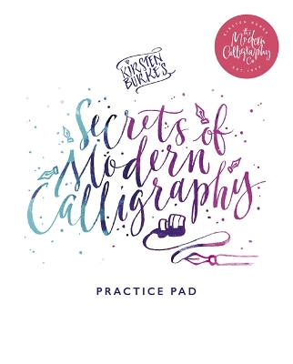 Book cover for Kirsten Burke's Secrets of Modern Calligraphy Practice Pad