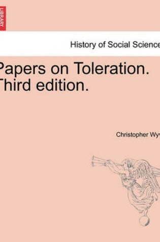 Cover of Papers on Toleration. Third Edition.