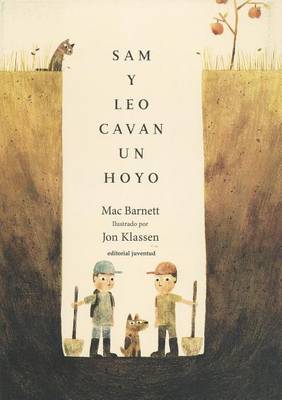 Book cover for Sam y Leo Cavan Un Hoyo- Sam & Dave Dig a Hole