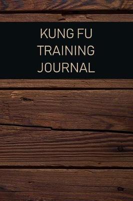 Book cover for Kung Fu Training Journal