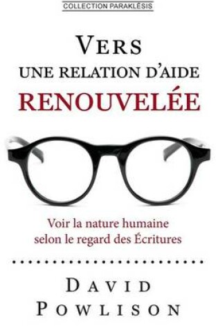 Cover of Vers Une Relation D'Aide Renouvelee