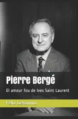 Cover of Pierre Berge