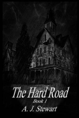 Book cover for The Hard Road Book 1
