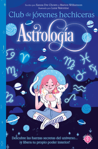Cover of Astrología / The Teen Witches' Guide to Astrology