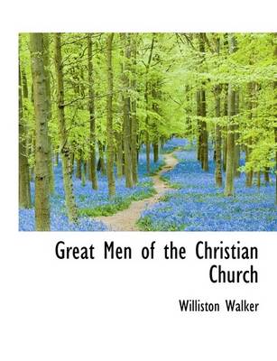 Book cover for Great Men of the Christian Church