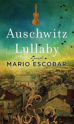 Book cover for Auschwitz Lullaby
