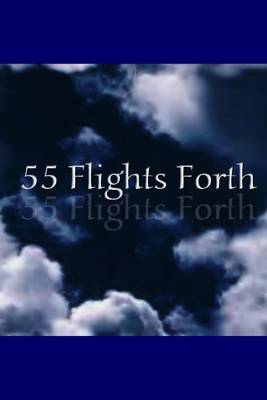 Book cover for 55 Flights Forth