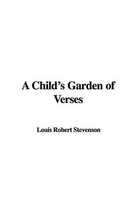 Book cover for A Child's Garden of Verses