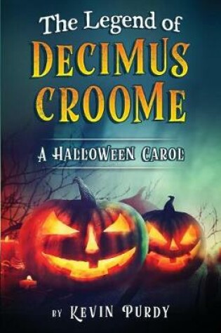 Cover of The Legend of Decimus Croome