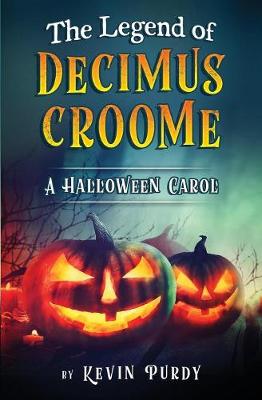 Book cover for The Legend of Decimus Croome