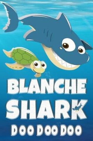 Cover of Blanche Shark Doo Doo Doo