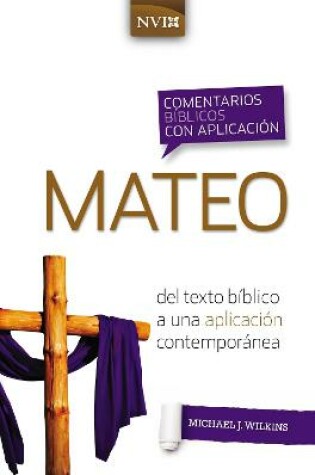 Cover of Comentario Bíblico Con Aplicación NVI Mateo