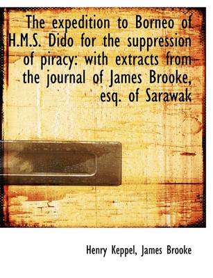 Cover of The Expedition to Borneo of H.M.S. Dido for the Suppression of Piracy