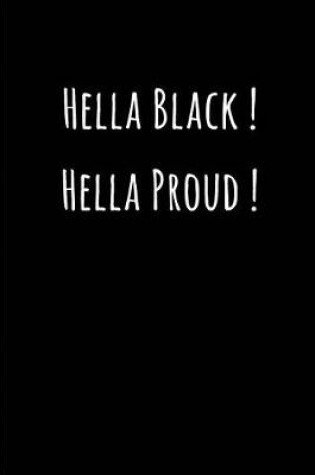 Cover of Hella Black Hella Proud