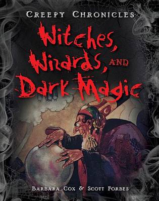 Cover of Witches, Wizards, and Dark Magic