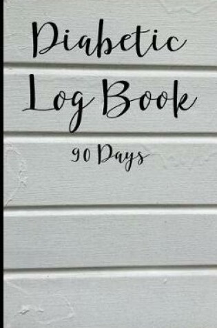 Cover of Diabetic Log Book