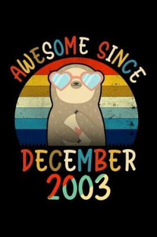Cover of Awesome Since December 2003