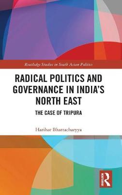 Book cover for Radical Politics and Governance in India's North East