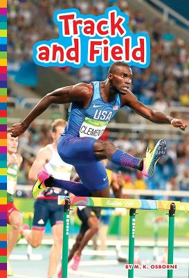 Cover of Summer Olympic Sports: Track and Field