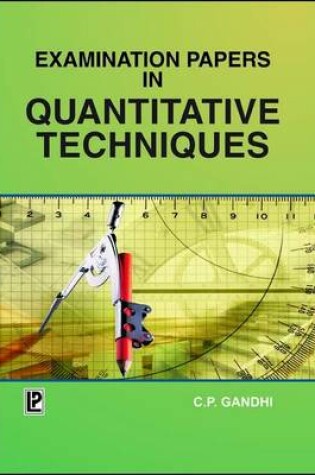 Cover of Examination Papers in Quantitative Techniques