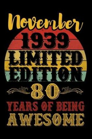 Cover of November 1939 Limited Edition 80 Years Of Being Awesome