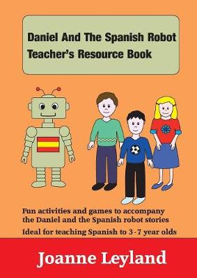 Cover of Daniel and the Spanish Robot Teacher's Resource Book