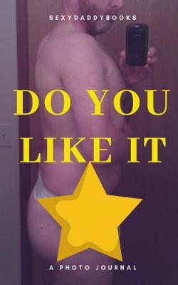 Book cover for Do you like it