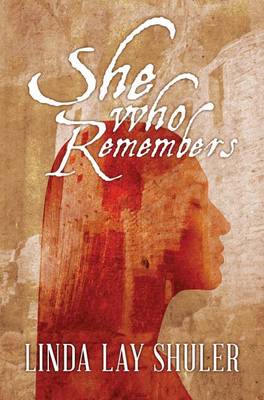 Book cover for She Who Remembers