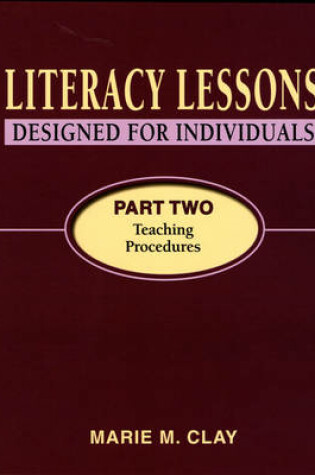 Cover of Literacy Lessons Designed for Individuals Part Two: Teaching Procedures