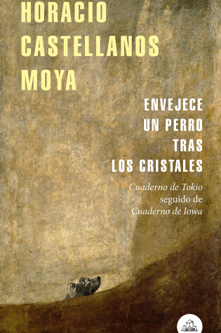 Cover of Envejece un perro tras los cristales /A Dog Ages on the Other Side of the Window
