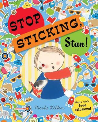 Book cover for Stop Sticking, Stan!