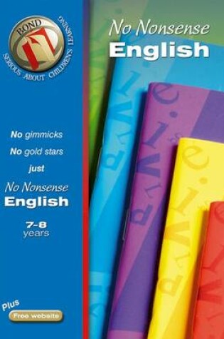 Cover of Bond No-Nonsense English 7-8 Years