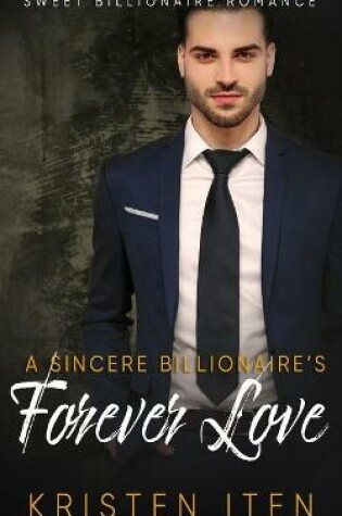 Cover of A Sincere Billionaire's Forever Love