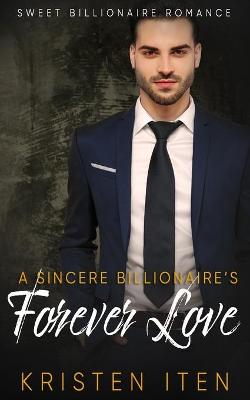Book cover for A Sincere Billionaire's Forever Love