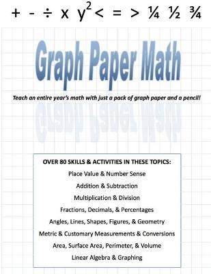 Book cover for Graph Paper Math - A Complete K-5 Resource