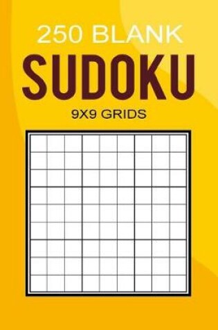 Cover of 250 Blank Sudoku 9x9 Grids
